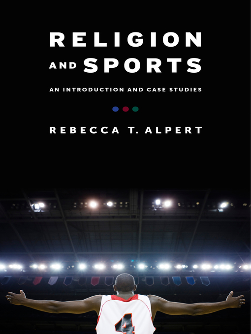Title details for Religion and Sports by Rebecca T. Alpert - Available